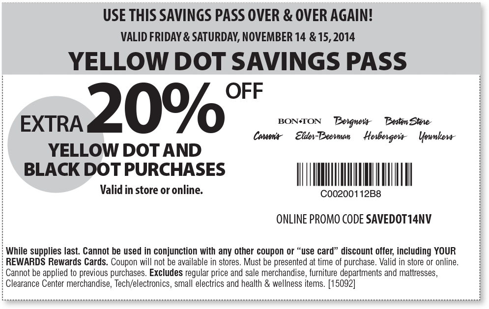 Bon Ton Coupon April 2024 Extra 20% off yellow & black dot clearance at Carsons, Bon Ton & sister stores, or online via promo SAVEDOT14NV