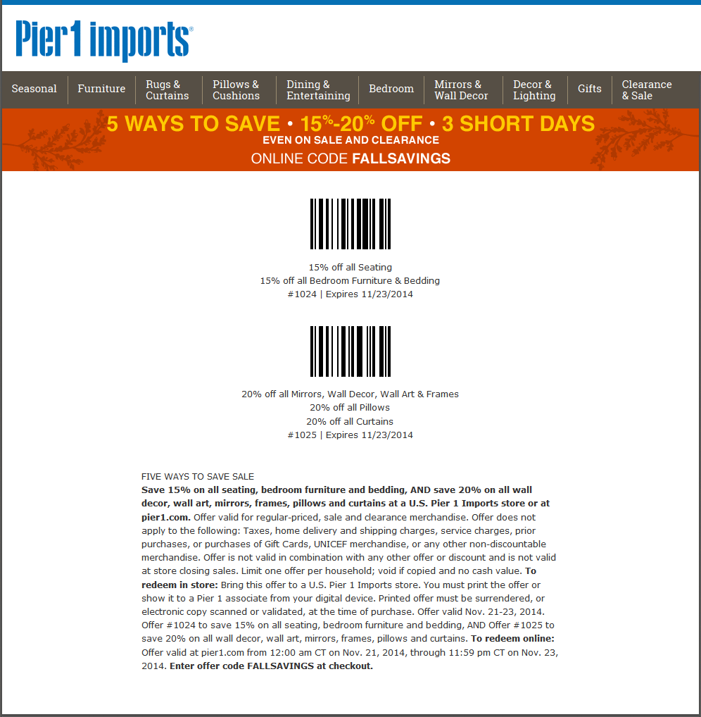 Pier 1 Coupon April 2024 15-20% off today at Pier 1 Imports, or online via promo code FALLSAVINGS